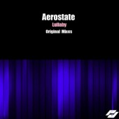 Aerostate  - Lullaby (original Mix) on Revolution Radio