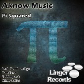 Aknow Music  -  Pi Squared (nine Gates Remix) on Revolution Radio
