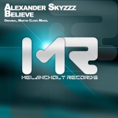 Alexander Skyzzz  - Believe (martin Cloud Remix) on Revolution Radio