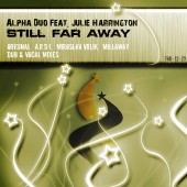 Alpha Duo Feat. Julie Harrington - Still Far Away (miroslav Vrlik Vocal Remix) on Revolution Radio