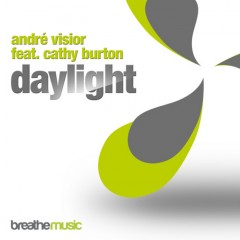 Andre Visior Feat Cathy Burton - Daylight Feat. Cathy Burton Eden Radio Version-l4l on Revolution Radio