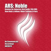 Ars - Noble (dave Nadz & Leblanc Remix) on Revolution Radio