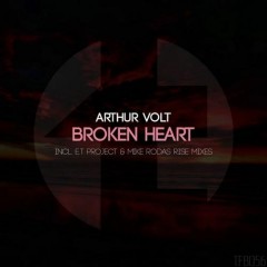 Arthur Volt - Broken Heart (original Mix) on Revolution Radio
