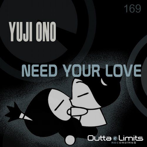Yuji Ono - Need Your Love (original Mix) on Revolution Radio
