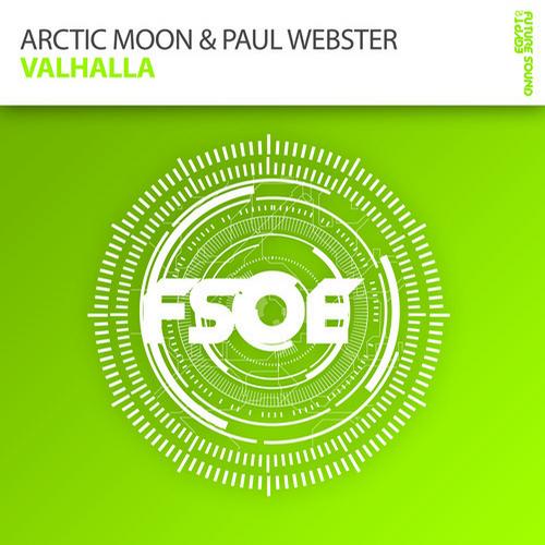 Arctic Moon And Paul Webster - Valhalla (original Mix) on Revolution Radio