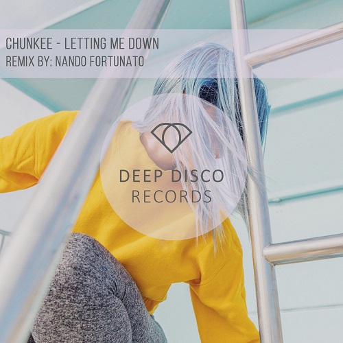 Chunkee - Letting Me Down (nando Fortunato Remix) on Revolution Radio