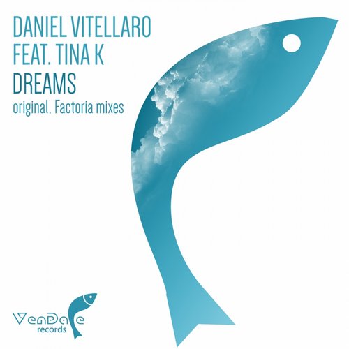 Daniel Vitellaro, Tina K - Dreams (original Mix) on Revolution Radio