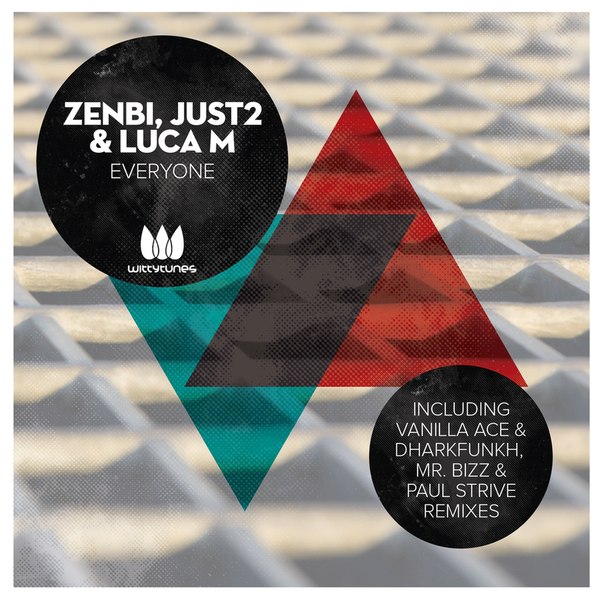 Zenbi, Luca M And Just2 - Eveyone Feat Born I Music (paul Strive Remix) on Revolution Radio