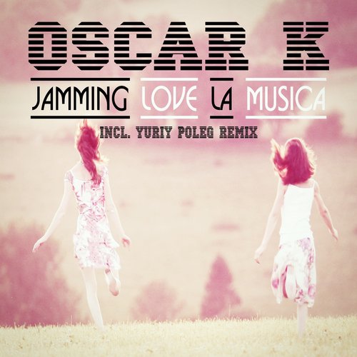 Oscar K. - Jamming Love La Musica (yuriy Poleg Remix) on Revolution Radio