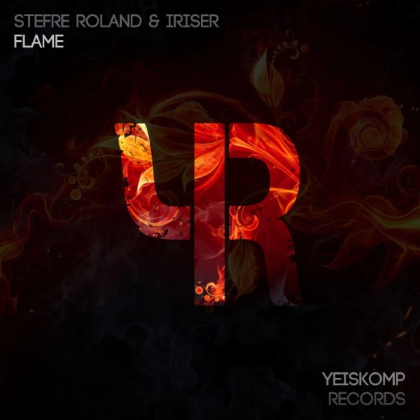 Stefre Roland, Iriser - Flame (original Mix) on Revolution Radio