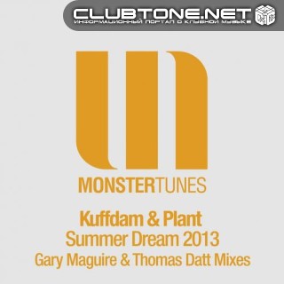 Kuffdam And Plant - Summer Dream 2013 (thomas Datt Remix) on Revolution Radio
