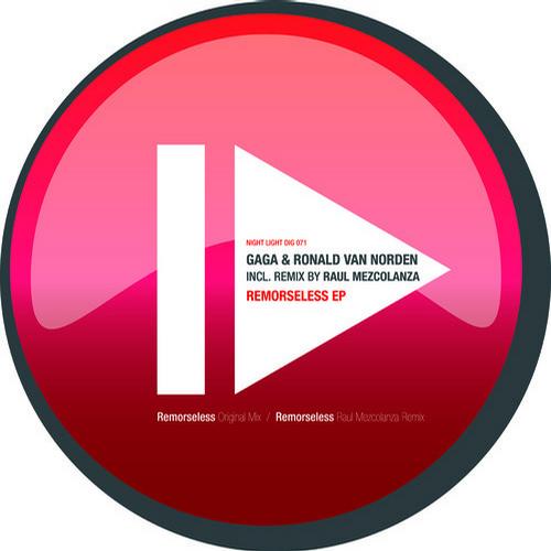 Ronald Van Norden, Gaga - Remorseless (raul Mezcolanza Remix) on Revolution Radio