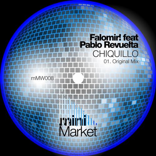 Falomir!, Pablo Revuelta – Chiquillo (original Mix) on Revolution Radio