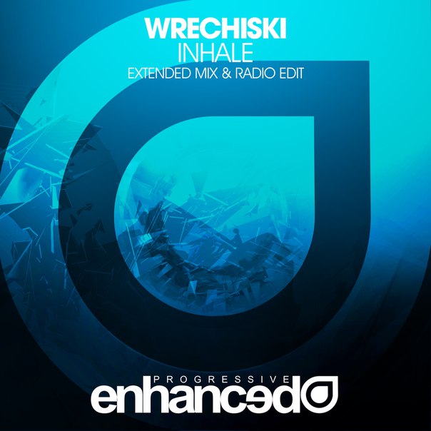 Wrechiski - Inhale (extended Mix) on Revolution Radio