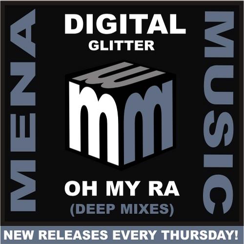 Digital Glitter - Oh My Ra (deep Dub) on Revolution Radio
