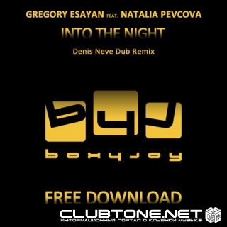 Gregory Esayan Feat. Natalia Pevcova - Into The Night (denis Neve Dub Remix) on Revolution Radio