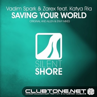 Vadim Spark And Zarex Ft. Katya Ria - Saving Your World (allen And Envy Vocal Mix) on Revolution Radio