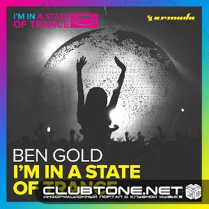 Ben Gold – Im In A State Of Trance ( 750 Anthem) (extended Mix) on Revolution Radio