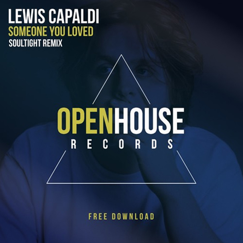 Lewis Capaldi - Someone Loved (soultight Remix) on Revolution Radio