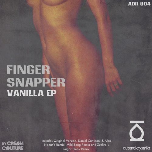 Finger Snapper – Vanilla (zuckre's Sugar Freak Remix) on Revolution Radio