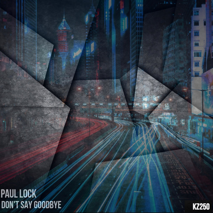 Paul Lock - Don't Say Goodbye (patrick Podage Remix) on Revolution Radio