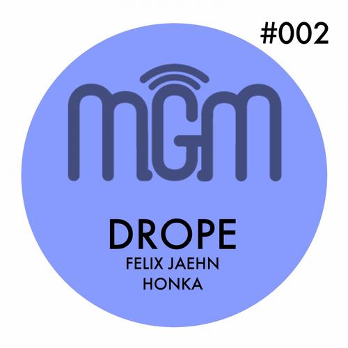 Felix Jaehn, Honka - Drope (original Mix) on Revolution Radio