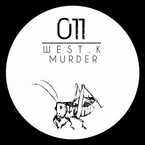 West.k - Murder (original Mix) on Revolution Radio