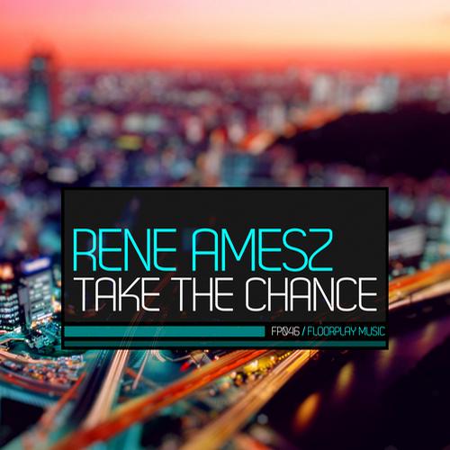 Rene Amesz - Take The Chance (original Mix) on Revolution Radio