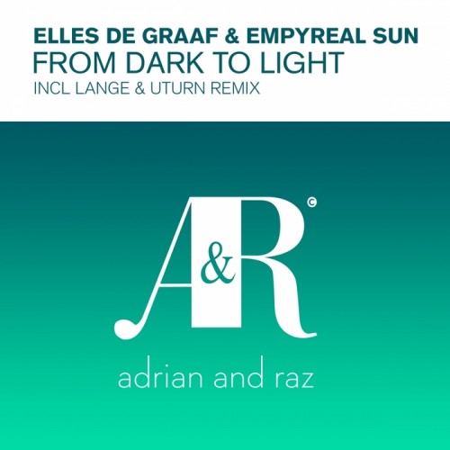 Elles De Graaf And Empyreal Sun - From Dark To Light (original Mix) on Revolution Radio