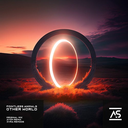 Pointless Animals - Other World (atom Extended Remix) on Revolution Radio