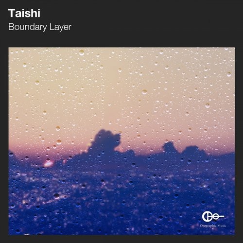 Taishi - Boundary Layer on Revolution Radio