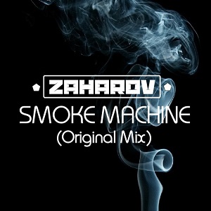 Zaharov - Smoke Machine (original Mix) on Revolution Radio