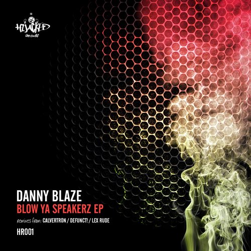 Danny Blaze - Blow Ya Speakerz (calvertron Remix) on Revolution Radio