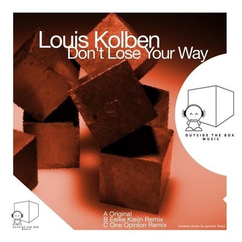 Louis Kolben - Don't Lose Your Way (eelke Kleijn Get Lost Re-edit). on Revolution Radio