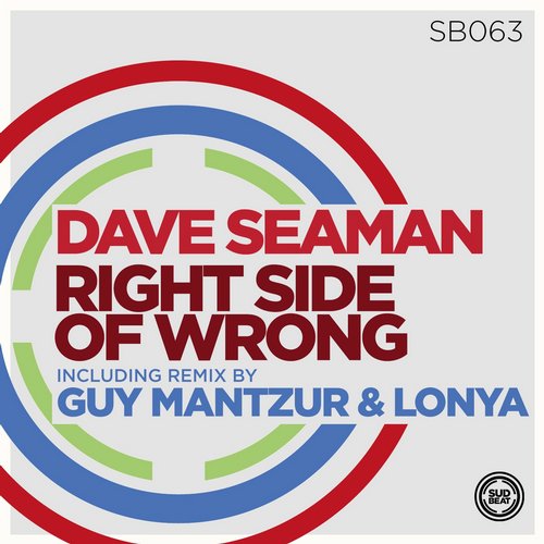 Dave Seaman - Right Side Of Wrong (original Mix) on Revolution Radio
