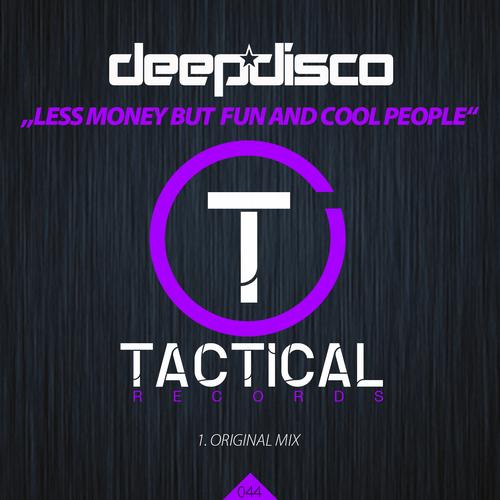 Deepdisco - Less Money But Fun And Cool People (original Mix) on Revolution Radio