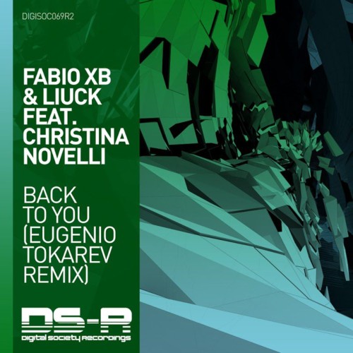 Fabio Xb And Liuck Ft Christina Novelli - Back To (eugenio Tokarev Extended Remix) on Revolution Radio