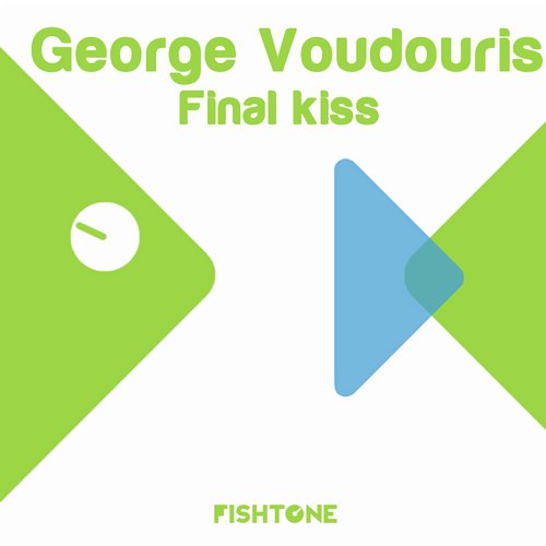 George Voudouris - Final Kiss (original Mix) on Revolution Radio