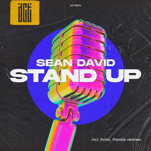 Sean David - Stand Up (frankie Remix) on Revolution Radio