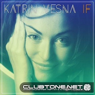 Katrin Vesna - If (dave Brevi Remix) on Revolution Radio