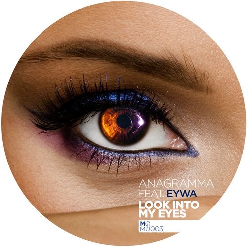 Anagramma Ft. Eywa - Look Into My Eyes (original Mix) on Revolution Radio
