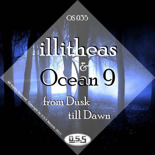 Illitheas And Ocean 9 - From Dusk Till Dawn (original Mix) on Revolution Radio
