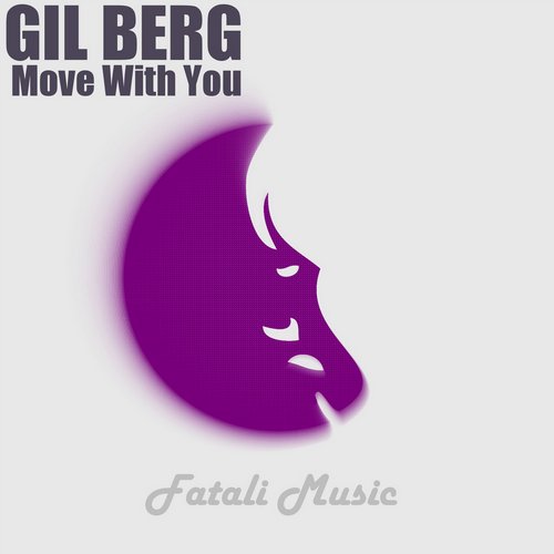 Gil Berg - Move With (original Mix) on Revolution Radio