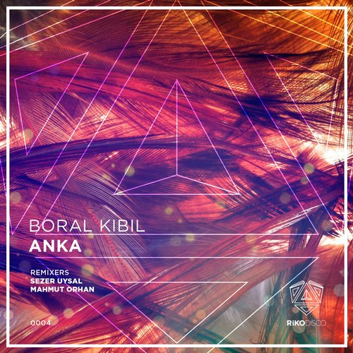 Boral Kibil - Anka (mahmut Orhan Remix) on Revolution Radio