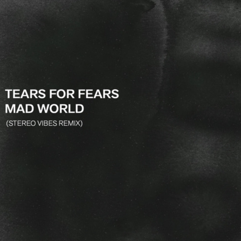 Tears For Fears - Mad World (stereo Vibes Remix) on Revolution Radio