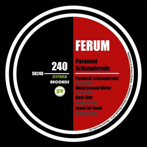 Ferum - Paranoid Schizophrenic (original Mix) on Revolution Radio