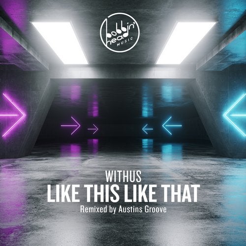 Withus - Like This Like That (austins Groove Remix) on Revolution Radio