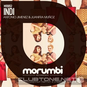 Antonio Jimenez, Juanfra Munoz - Indi (original Mix) on Revolution Radio