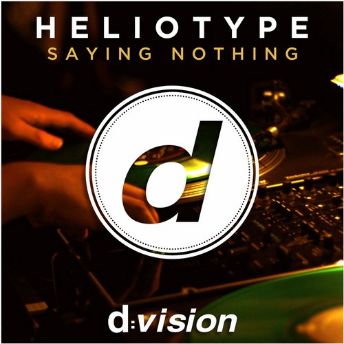 Heliotype - Saying Nothing (original Mix) on Revolution Radio