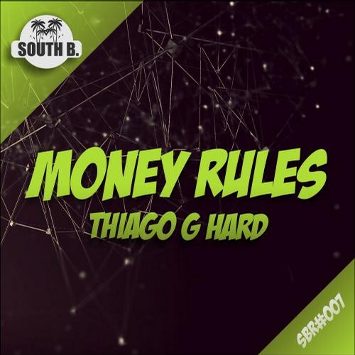 Thiago G Hard - Money Rules (original Mix) on Revolution Radio